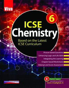 Viva ICSE Chemistry Class VI 2018 Edn